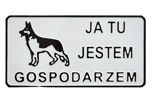 Tablica 15*29cm JA TU jestem gospodarzem