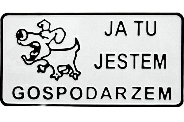 Tablica 15*29cm JA TU jestem gospodarzem