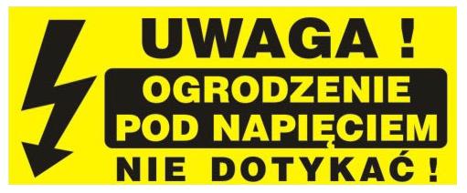 Tablica 23*10cm uwaga! ogrodzenie pod napięciem NIE dotykać